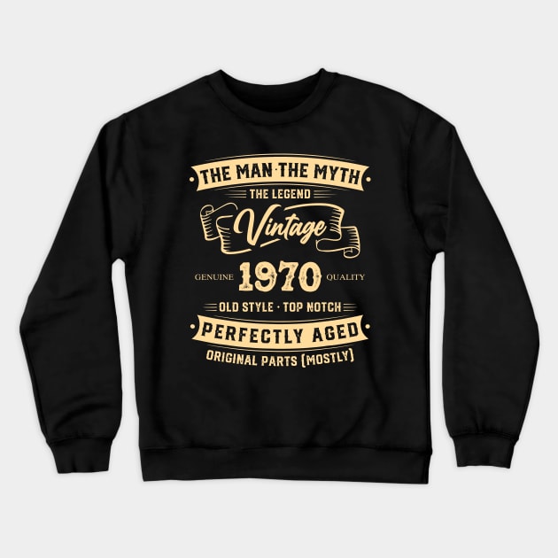 The Legend Vintage 1970 Perfectly Aged Crewneck Sweatshirt by Hsieh Claretta Art